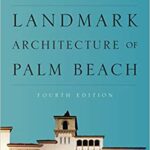 خرید و دانلود نسخه کامل کتاب Landmark Architecture of Palm Beach (4th Edition) –  PDF