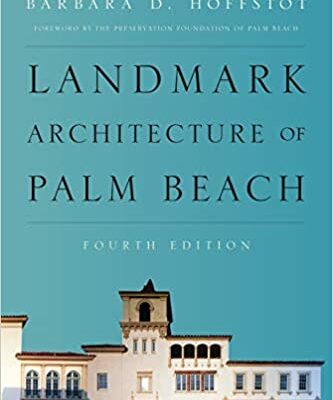 خرید و دانلود نسخه کامل کتاب Landmark Architecture of Palm Beach (4th Edition) – PDF
