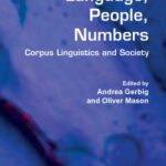 خرید و دانلود نسخه کامل کتاب Language, People, Numbers: Corpus Linguistics and Society (Language and Computers : Studies in Practical Linguistics)