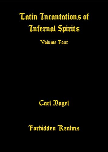 خرید و دانلود نسخه کامل کتاب Latin Incantations of Infernal Spirits: Volume Four – + pdf_68461866becb1.jpeg خرید و دانلود نسخه کامل کتاب Latin Incantations of Infernal Spirits: Volume Four – + pdf