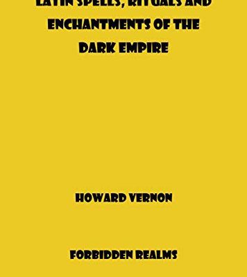 خرید و دانلود نسخه کامل کتاب Latin Spells, Rituals and Enchantments of the Dark Empire –  +  pdf