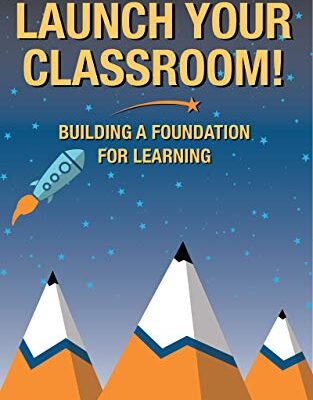 خرید و دانلود نسخه کامل کتاب Launch Your Classroom!:  Building a Foundation for Learning