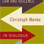 خرید و دانلود نسخه کامل کتاب Law and violence: Christoph Menke in dialogue (Critical Powers)