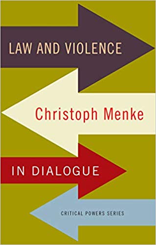 خرید و دانلود نسخه کامل کتاب Law and violence: Christoph Menke in dialogue (Critical Powers)_683c4201d5b58.jpeg خرید و دانلود نسخه کامل کتاب Law and violence: Christoph Menke in dialogue (Critical Powers)