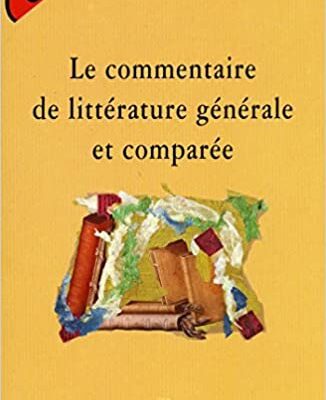 خرید و دانلود نسخه کامل کتاب Le commentaire de littérature générale et comparée (Français) –  +  Pdf