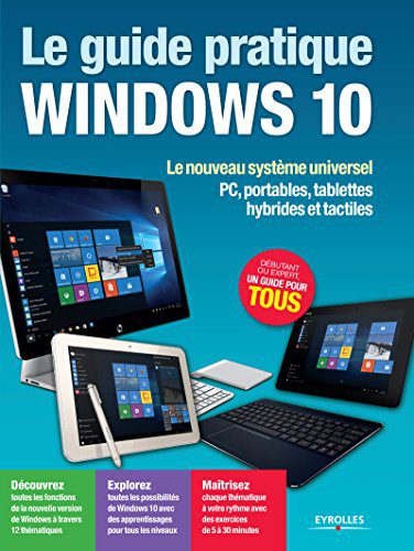 خرید و دانلود نسخه کامل کتاب Le guide pratique Windows 10 : Le nouveau système universel – PC, portables, tablettes hybrides et tactiles_6851273a82187.jpeg خرید و دانلود نسخه کامل کتاب Le guide pratique Windows 10 : Le nouveau système universel – PC, portables, tablettes hybrides et tactiles