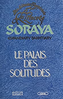 خرید و دانلود نسخه کامل کتاب Le Palais des solitudes (French Edition) – + pdf