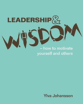 خرید و دانلود نسخه کامل کتاب Leadership and wisdom: How to motivate yourself and others