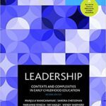 خرید و دانلود نسخه کامل کتاب Leadership: Contexts and Complexities in Early Childhood Education (2nd Edition) –  +  Pdf