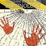 خرید و دانلود نسخه کامل کتاب Leading Theories Of Delinquent Behavior And Criminology
