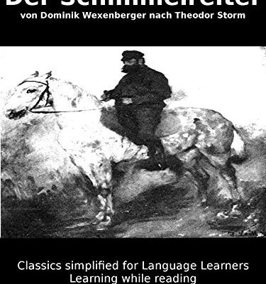 خرید و دانلود نسخه کامل کتاب Learn German : Classics simplified for Language Learners: Der Schimmelreiter (German Edition)[2017] –  +  pdf