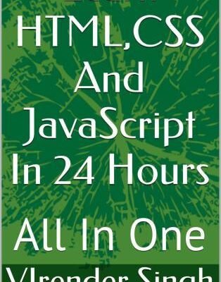 خرید و دانلود نسخه کامل کتاب Learn HTML, CSS And JavaScript In 24 Hours All In One