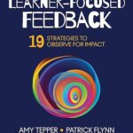 خرید و دانلود نسخه کامل کتاب Learner-Focused Feedback: 19 Strategies to Observe for Impact  –  PDF