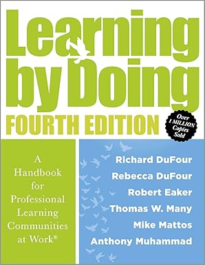 خرید و دانلود نسخه کامل کتاب Learning by Doing: A Handbook for Professional Learning Communities at Work® (4th Edition) – Pdf