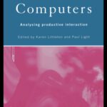 خرید و دانلود نسخه کامل کتاب Learning with Computers: Analysing Productive Interaction