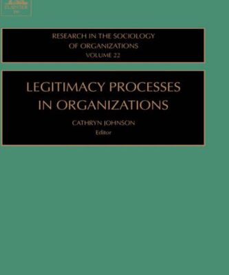 خرید و دانلود نسخه کامل کتاب Legitimacy Processes in Organizations, Volume 22 –  PDF
