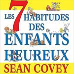 خرید و دانلود نسخه کامل کتاب Les 7 Habitudes des Enfants Heureux –  +  pdf