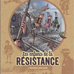 خرید و دانلود نسخه کامل کتاب Les Enfants de la Résistance – Tome 2 – Premières répressions (LES ENFANTS DE LA RESISTANCE (2)) (French Edition) – + pdf