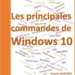 خرید و دانلود نسخه کامل کتاب Les principales commandes de Windows 10