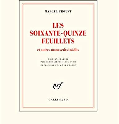 خرید و دانلود نسخه کامل کتاب Les soixante-quinze feuillets: Et autres manuscrits inédits (Blanche) (French Edition) – + pdf