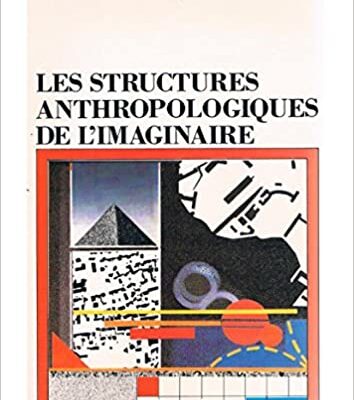 خرید و دانلود نسخه کامل کتاب Les structures anthropologiques de l’imaginaire (10th Edition) – Pdf