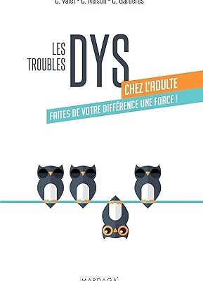 خرید و دانلود نسخه کامل کتاب Les troubles DYS chez l’adulte: Faites de votre différence une force ! (French Edition) –  +  Pdf
