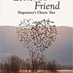 خرید و دانلود نسخه کامل کتاب Letter to a Friend: Nagarjuna’s Classic Text –  Pdf