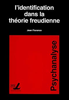خرید و دانلود نسخه کامل کتاب L’identification dans la théorie freudienne (French Edition) –  +  PDF