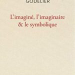 خرید و دانلود نسخه کامل کتاب L’Imaginé , l’imaginaire et le symbolique (Bibliothèque de l’anthropologie) (French Edition) –  +  PDF