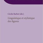 خرید و دانلود نسخه کامل کتاب Linguistique et stylistique des figures –  Pdf