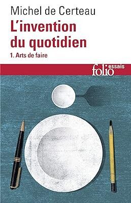 خرید و دانلود نسخه کامل کتاب L’invention du quotidien, tome 1 : Arts de faire –  Pdf