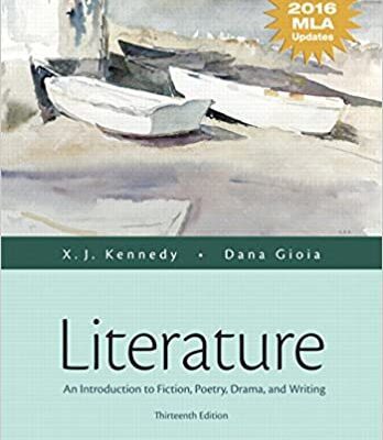 خرید و دانلود نسخه کامل کتاب Literature: An Introduction to Fiction, Poetry, Drama, and Writing, MLA Update Edition (13th Edition) –  Pdf