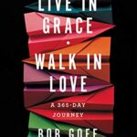 خرید و دانلود نسخه کامل کتاب Live in Grace, Walk in Love:  A 365-Day Journey[2019] –  +  pdf