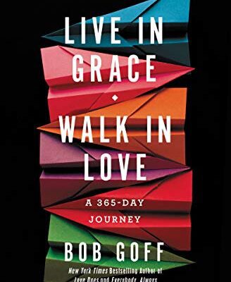 خرید و دانلود نسخه کامل کتاب Live in Grace, Walk in Love: A 365-Day Journey[2019] – + pdf