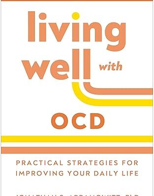 خرید و دانلود نسخه کامل کتاب Living Well with OCD: Practical Strategies for Improving Your Daily Life (The Guilford Living Well Series) – + Pdf