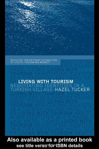 خرید و دانلود نسخه کامل کتاب Living with Tourism: Negotiating Identities in a Turkish Village (Routledge Contemporary Geographies of Leisure, Tourism, and Mobility, 1) – PDF_683e6f47ba54b.jpeg خرید و دانلود نسخه کامل کتاب Living with Tourism: Negotiating Identities in a Turkish Village (Routledge Contemporary Geographies of Leisure, Tourism, and Mobility, 1) – PDF