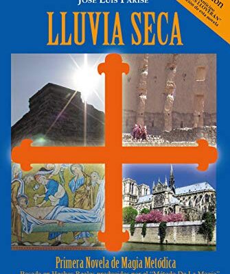 خرید و دانلود نسخه کامل کتاب Lluvia Seca: Primera Novela de Magia Metódica (Spanish Edition) –  +  pdf