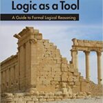 خرید و دانلود نسخه کامل کتاب Logic as a Tool: A Guide to Formal Logical Reasoning –  Pdf