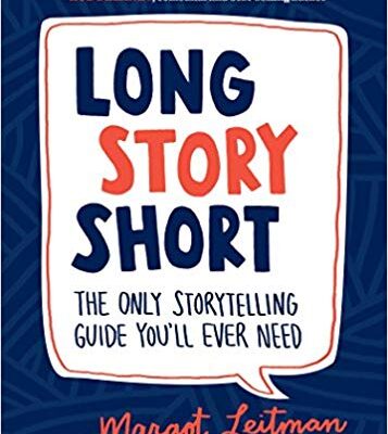 خرید و دانلود نسخه کامل کتاب Long Story Short: The Only Storytelling Guide You’ll Ever Need