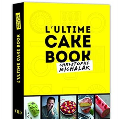 خرید و دانلود نسخه کامل کتاب L’Ultime Cake Book by Michalak – Pdf
