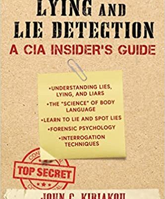 خرید و دانلود نسخه کامل کتاب Lying and Lie Detection: A CIA Insider’s Guide – + Pdf