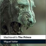 خرید و دانلود نسخه کامل کتاب Machiavelli’s ‘The Prince’: A Reader’s Guide –  Pdf
