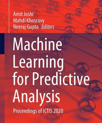خرید و دانلود نسخه کامل کتاب Machine Learning for Predictive Analysis: Proceedings of ICTIS 2020