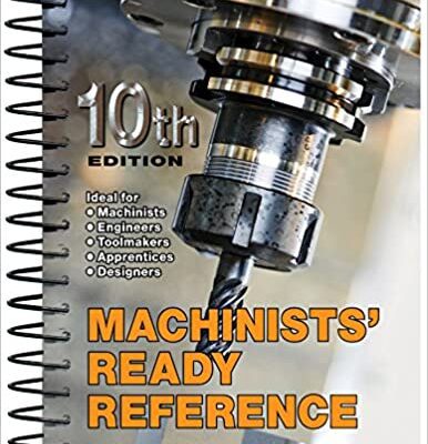 خرید و دانلود نسخه کامل کتاب Machinists’ Ready Reference (10th edition) –  +  pdf