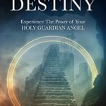 خرید و دانلود نسخه کامل کتاب Magickal Destiny: Experience The Power of Your Holy Guardian Angel (The Gallery of Magick) –   +  Pdf