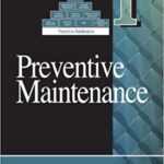 خرید و دانلود نسخه کامل کتاب Maintenance Strategy Series Volume 1 – Preventive Maintenance –  +  pdf