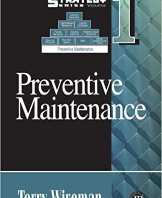 خرید و دانلود نسخه کامل کتاب Maintenance Strategy Series Volume 1 – Preventive Maintenance –  +  pdf