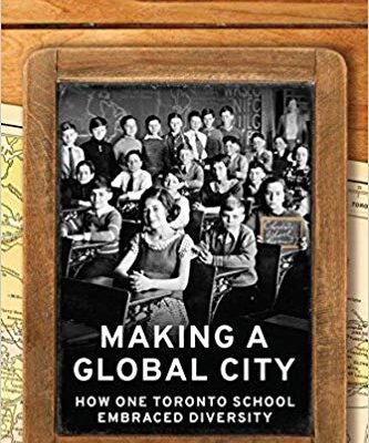 خرید و دانلود نسخه کامل کتاب Making a Global City: How One Toronto School Embraced Diversity (Munk Series on Global Affairs)