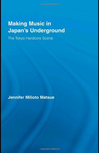 خرید و دانلود نسخه کامل کتاب Making Music in Japan’s Underground: The Tokyo Hardcore Scene (East Asia: History, Politics, Sociology & Culture) – PDF_683b8948de402.jpeg خرید و دانلود نسخه کامل کتاب Making Music in Japan’s Underground: The Tokyo Hardcore Scene (East Asia: History, Politics, Sociology & Culture) – PDF