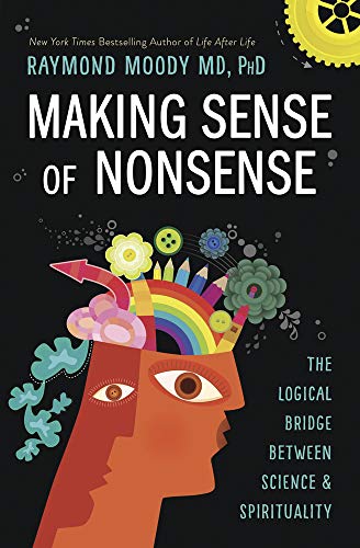 خرید و دانلود نسخه کامل کتاب Making Sense of Nonsense: The Logical Bridge Between Science & Spirituality – + Pdf_683bcb2dea0d0.jpeg خرید و دانلود نسخه کامل کتاب Making Sense of Nonsense: The Logical Bridge Between Science & Spirituality – + Pdf